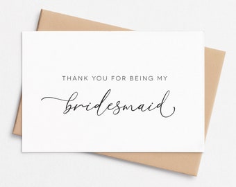 Thank You For Being My Bridesmaid , Bridal Party Wedding Day Card, Bridesmaid Appreciation Card, Bridesmaid Thank You Card, Calligraphy Card