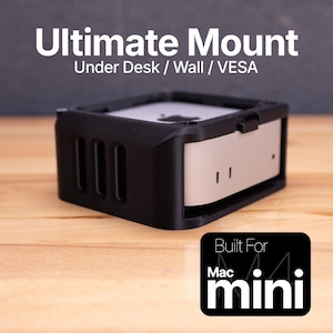 For Apple Mac Mini M4 - ULTIMATE Multi Mount (Under Desk, Wall, VESA, and more!)