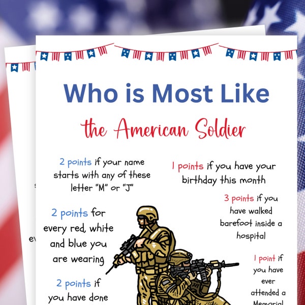 Who is Most Like the America Soldier Game, Memorial Day Game, 4th of July Game, Patriotic Game, Labor Day Game, Flag Day, Veterans Day Games