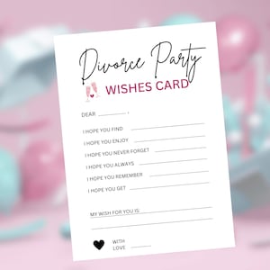 Divorce Party Wishes Card, Divorce Party Games, Divorce Games, Girls Night Games, Divorcee Party Games for Adults, Breakup Party Games