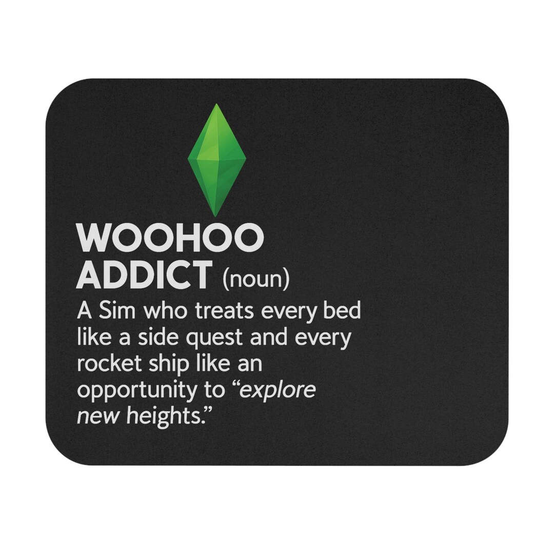Woohoo Addict Mouse Pad: Sims Gamer Gift, Plumbob Design - Etsy
