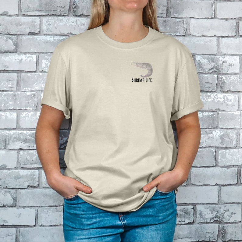 Shrimp life t shirt, big shrimp on the back, Shrimp T-shirt, Fishing, Shrimping Shirt, Gift t shirt, printed on both sides. image 4