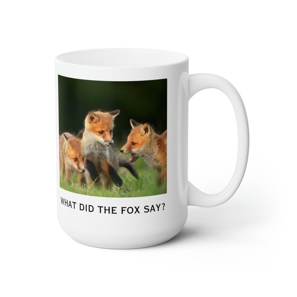 Wildlife mug, What did the Fox say? Woodland Animals, Fox Lover Gift, Fox Coffee Cup, Coffee Mug, Animal Mug, Red Fox Mug, Ceramic Mug 15oz