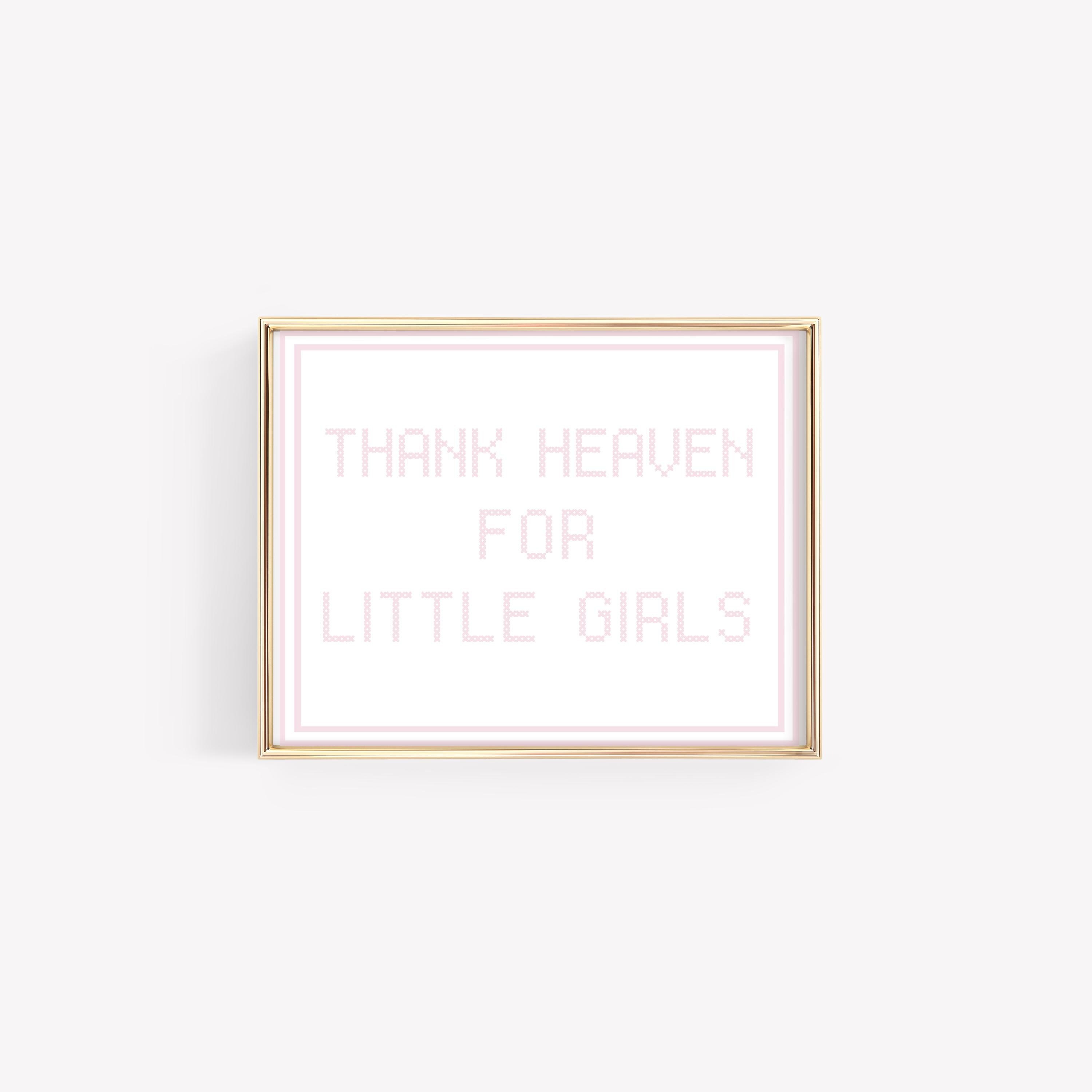 Thank Heaven For Little Girls, Baby Girl Nursery Wall Art, Vintage Nursery Decor, Pink Girls Room Wall Print, Grandmillenial Nursery Print