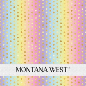 May include: A seamless pattern featuring a rainbow ombre background with gold polka dots. The pattern is repeated throughout the image. The text "MONTANA WEST" is visible at the bottom of the image.