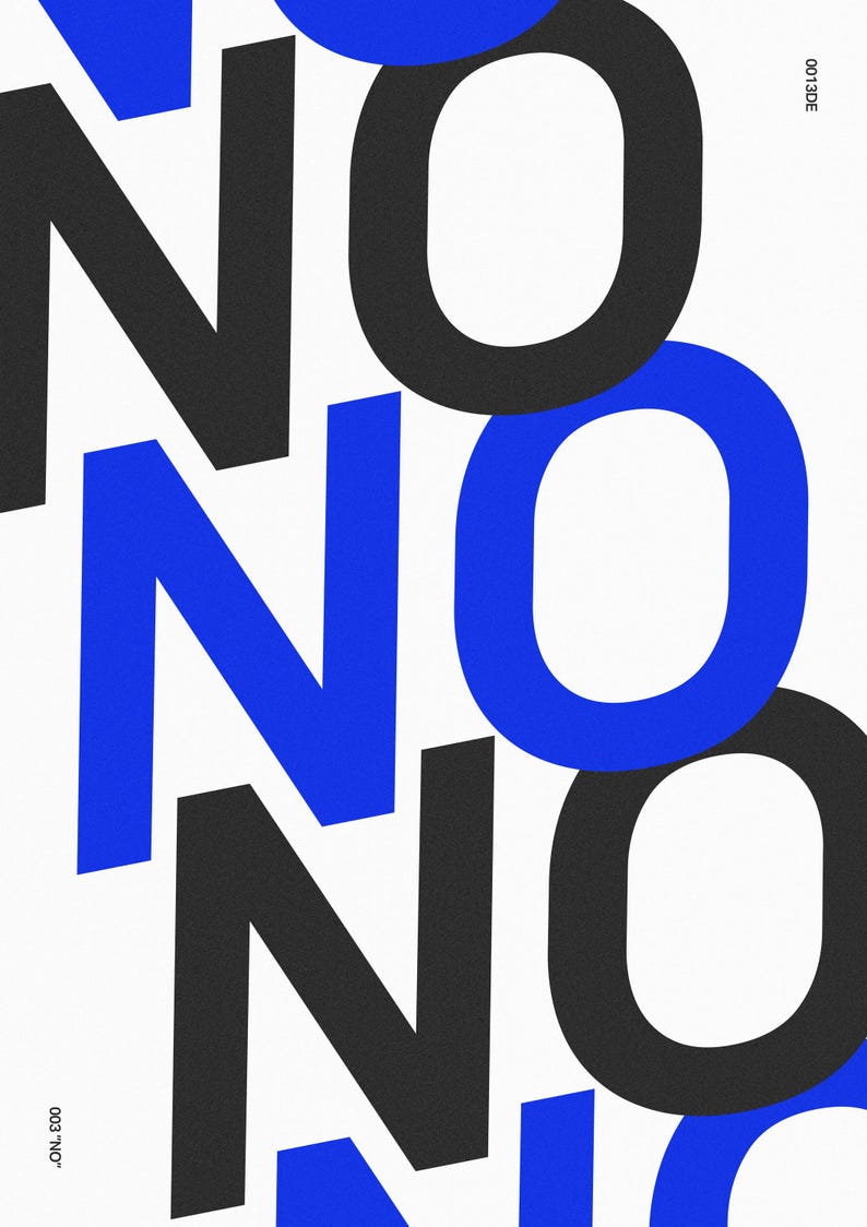 Puede incluir: Dise&ntilde;o gr&aacute;fico abstracto con la palabra &laquo;NO&raquo; en negrita, fuente sans-serif. Las letras son en negro y azul sobre un fondo blanco. La palabra se repite varias veces, creando un efecto visual din&aacute;mico.