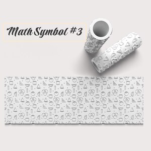 May include: White patterned roller stamps and a matching patterned mat. The stamps are cylindrical with geometric shapes. The mat has a repeating pattern of geometric shapes. The text "Math Symbol #3" is in the image.