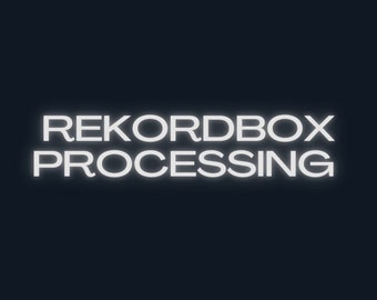 Rekordbox & Serato Processing