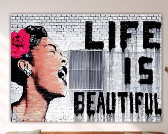 Graffiti poster, Life is Beautiful in Bansky style, street art, high quality canvas painting Bansky style, indoor wall decoration.