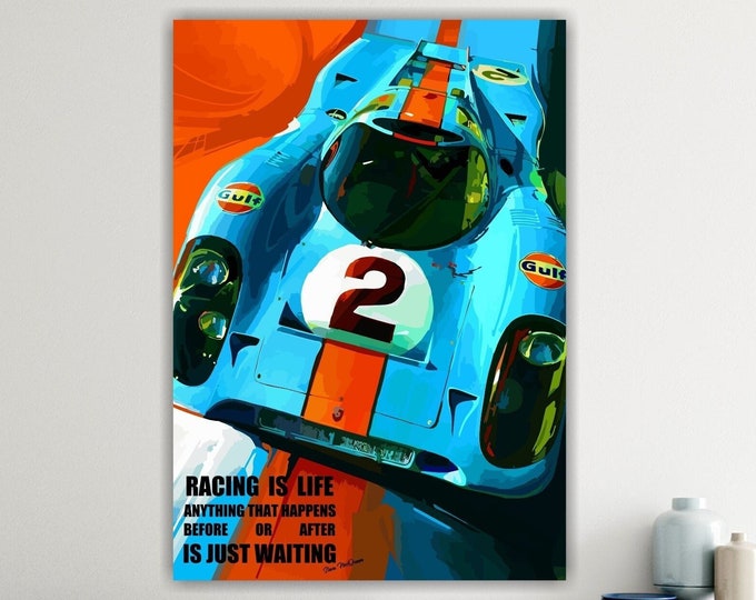 Le Mans Grandprix Gulf, Steve McQueen, iconic car, racing is life, poster or canvas painting, interior wall decoration.
