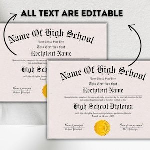 May include: A printable high school diploma template with editable text fields. The template features a traditional design with a gold seal and the text "Name of High School", "Your City & State Here", "This Certifies that", "Recipient Name", "High School Diploma", "Award on 14 June, 2023", "Name of Principal", "School Principal", and "Name of Vice Principal", "Vice Principal".