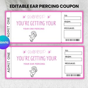 Puede incluir: Dos cupones rosas y blancos para piercing de oreja con el texto "¡SORPRESA! TE VAS A HACER TU PIERCING". Cada cupón tiene una sección para rellenar "PARA", "DE" y "MENSAJE". La parte superior de la imagen dice "EDITABLE EAR PIERCING COUPON".