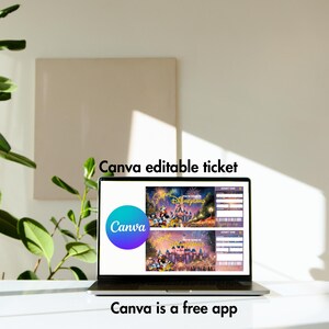 May include: A laptop screen displaying a Canva design template for a Disney ticket. The template features a purple and blue background with images of fireworks and the Disney castle. The text "Canva editable ticket" is displayed above the laptop screen and "Canva is a free app" is displayed below the laptop screen.