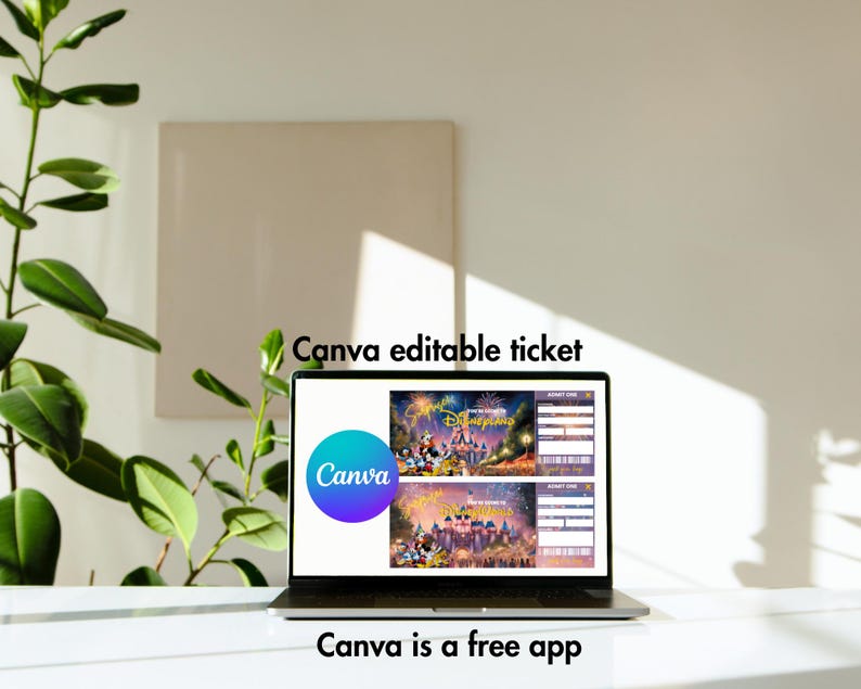 May include: A laptop screen displaying a Canva design template for a Disney ticket. The template features a purple and blue background with images of fireworks and the Disney castle. The text "Canva editable ticket" is displayed above the laptop screen and "Canva is a free app" is displayed below the laptop screen.
