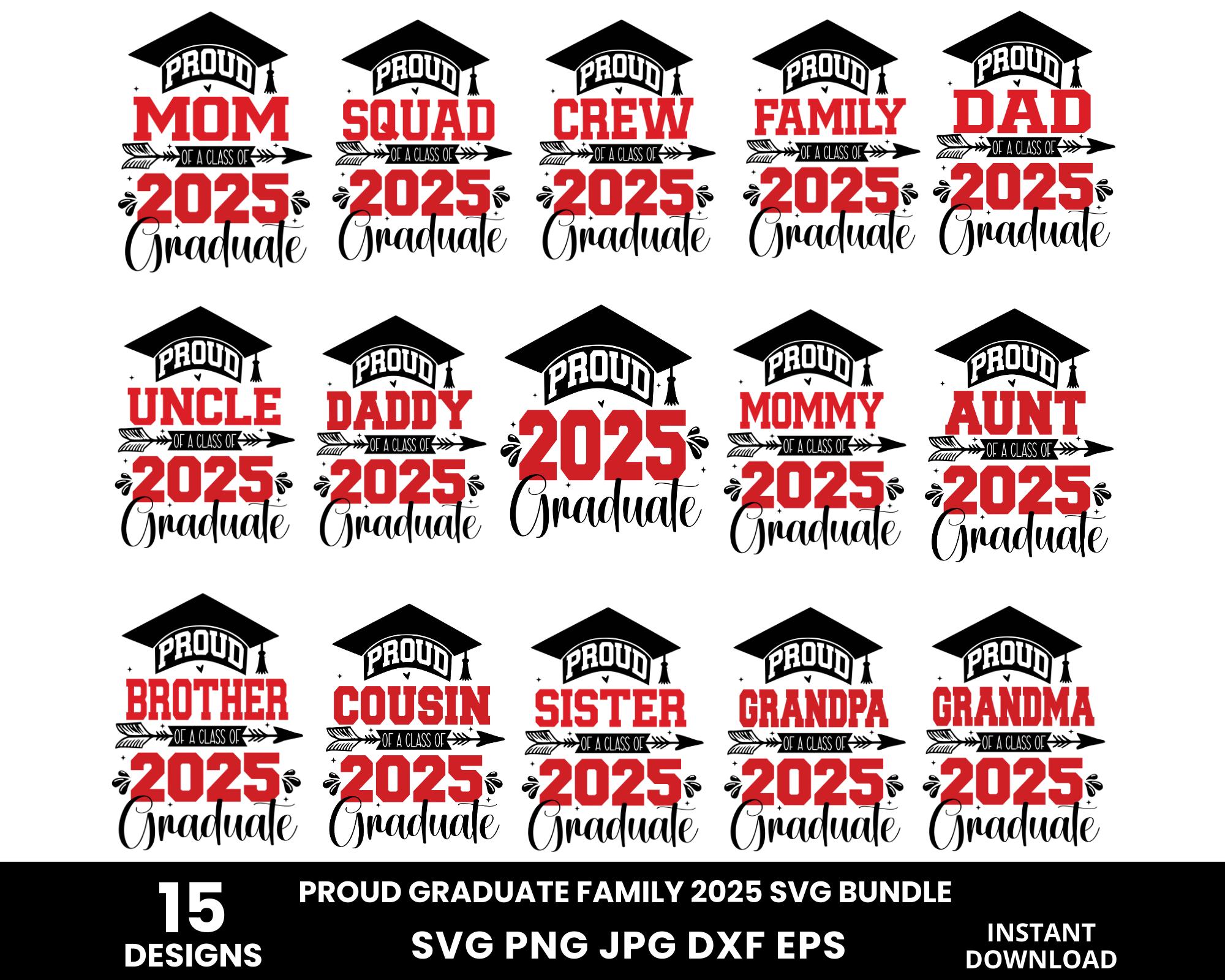 Proud Family of 2025 Graduate Svg, Graduation Svg, Class of 2025 Svg ...
