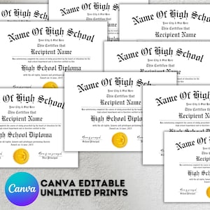 May include: A set of eight printable high school diploma templates in black and white with a gold seal. The text on the diploma reads "Name of High School" and "High School Diploma". The text is editable and can be customized with the recipient's name, school name, and city and state.