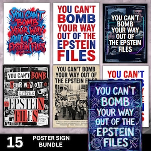 15+ You Can't Bomb Your Way Out of Epstein Files Protest Signs Bundle, Anti-Trump Rally,No Kings Printable, Political Demonstration Sign JPG