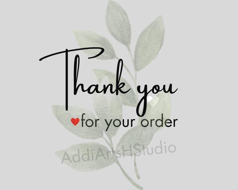 Peut inclure: Merci pour votre commande, un message sur un fond de feuilles vertes avec un c&oelig;ur rouge.