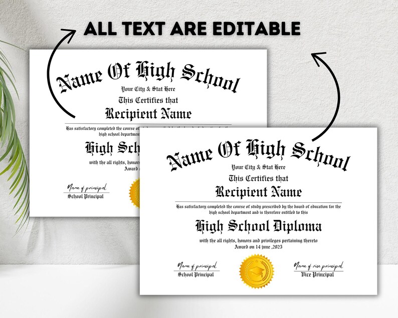 May include: A printable high school diploma template with editable text fields. The template features a black and white design with a gold seal. The text reads "Name of High School", "Your City & State Here", "This Certifies that", "Recipient Name", "High School Diploma", "Award on 14 June, 2023", "Name of Principal", "School Principal", and "Name of Vice Principal", "Vice Principal".