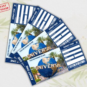 May include: Four blue and white printable tickets with the text "ADMIT ONE" and "YOU'RE GOING TO SEE UNIVERSAL" with a globe graphic.