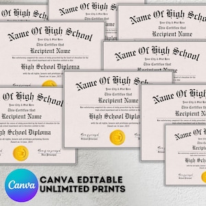 May include: A set of ten printable high school diploma templates in a Canva editable format. The diplomas feature a traditional design with a gold seal and the text "Name of High School" at the top.