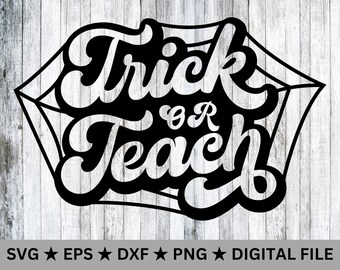 トリック・オア・ティーチ・ハロウィーン SVG • クリップ アート カット ファイル シルエット dxf eps png • インスタント デジタル ダウンロード • Cricut カット ファイル シルエット スタジオ