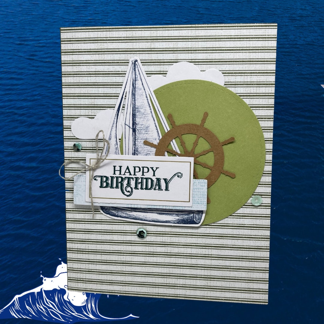 Sailboat Birthday Card, Birthday Journey, Sail Through Life, Celebrate
