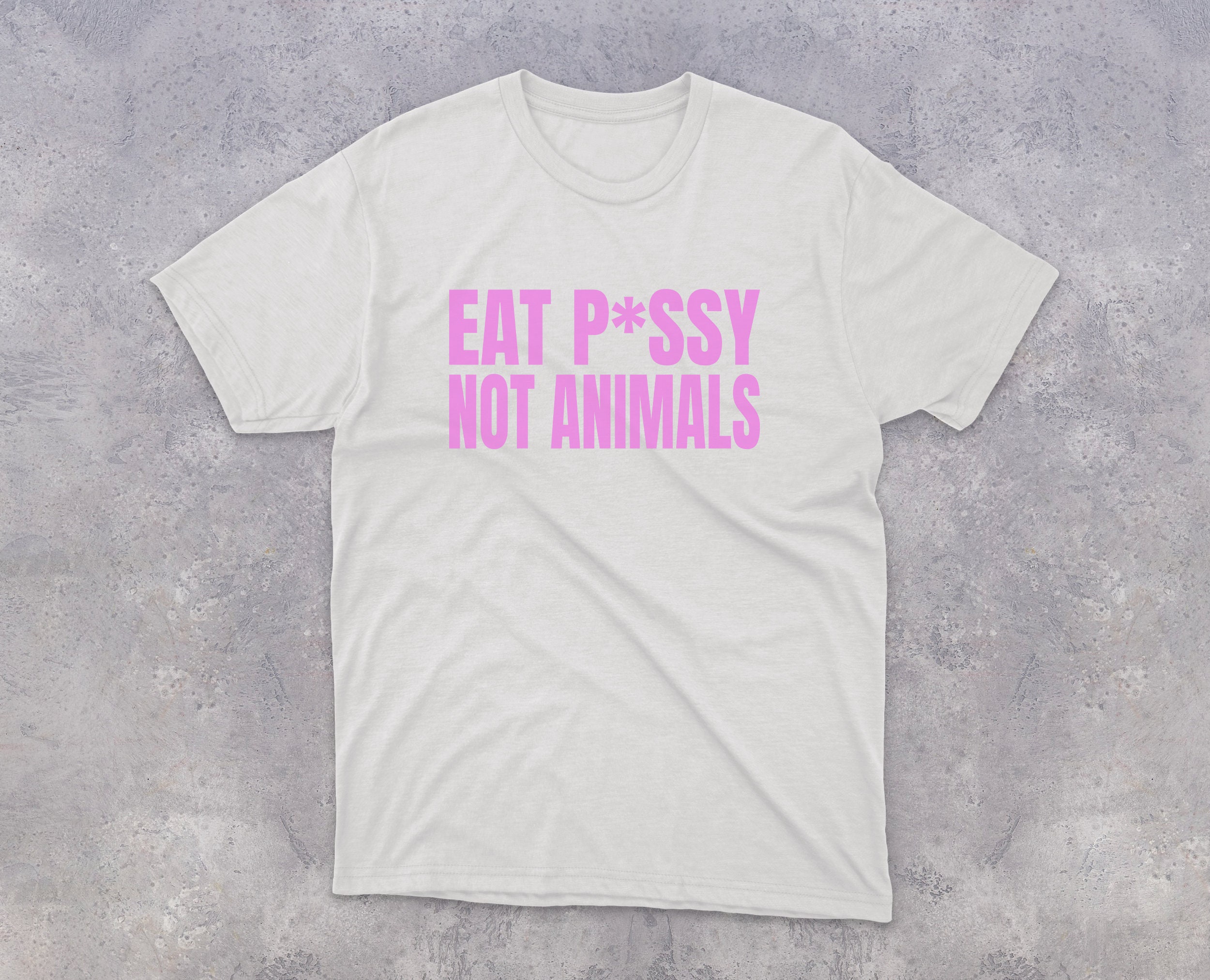 T-shirt Humour "Eat Pussy Not Animals" - Végétarien, Unisexe Adulte, Coton, Message Drôle