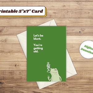 PRINTABLE Let&#39;s Be Blunt  | Printable Card | Instant Download | Stoner Birthday Card