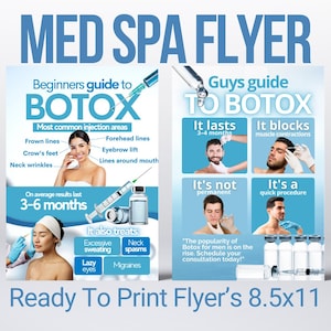 May include: A flyer for a med spa advertising Botox treatments. The flyer is divided into two sections, one for beginners and one for men. The flyer includes information about the most common injection areas, the average results, and the benefits of Botox. The flyer also includes a call to action to schedule a consultation.