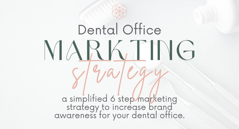 Dental Office Marketing Strategy To Use For Growing Brand Awareness & Getting New Patients image 1