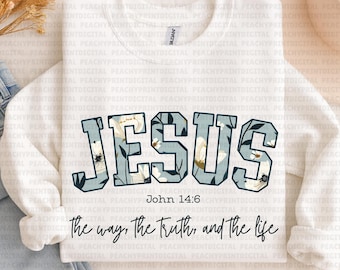 The Way, The Truth, The Life John 14:6 Christian Bible Verse PNG - Digital File