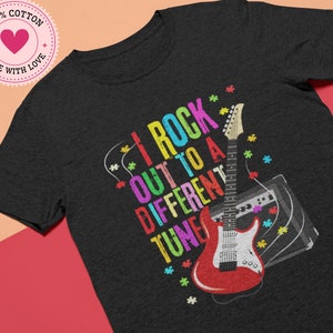 Autism Shirt, Autism Awareness Shirt, Neurodiversity Tshirt, Inclusion Tee, Autism T Shirt, Mental Health, I Rock Out To A Different Tune