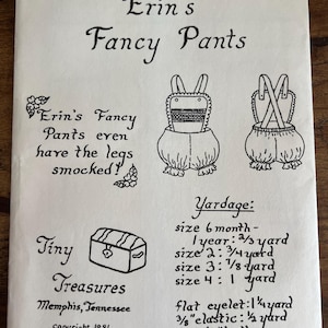 May include: Vintage sewing pattern titled "Erin's Fancy Pants" with illustrations of the garment. The pattern includes yardage requirements for different sizes, from 6 months to 4 years. The pattern is from Tiny Treasures, Memphis, Tennessee, copyright 1981.