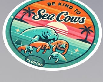Be Kind To Sea Cows - Environmental Conservation PNG