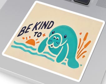 Be Kind To Sea Cows - Environmental Conservation PNG