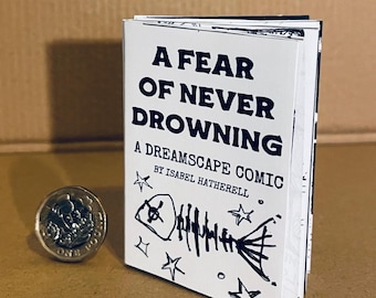 MICROZINE: A Fear Of Never Drowning
