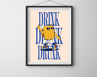 Funny Beer Quote Print: "Drink Drank Drunk" Bar Wall Art