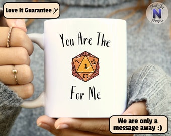 You Are the One For Me, Funny Dungeons and Dragons Mug, D&D Mug, Nerdy DND Cup, DnD Glass Present, Roleplaying Game Mug, D20 Dice, DD12
