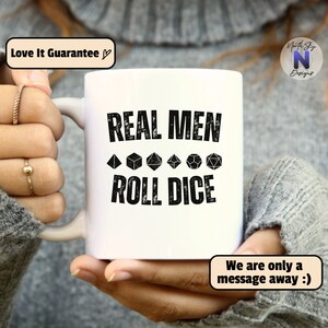 Real Men Roll Dice, Dungeons and Dragons Class Mug, DnD Mug Gift, Gamer Cup, Nerdy DND Mug, Funny Boyfriend Husband Gift, DD09