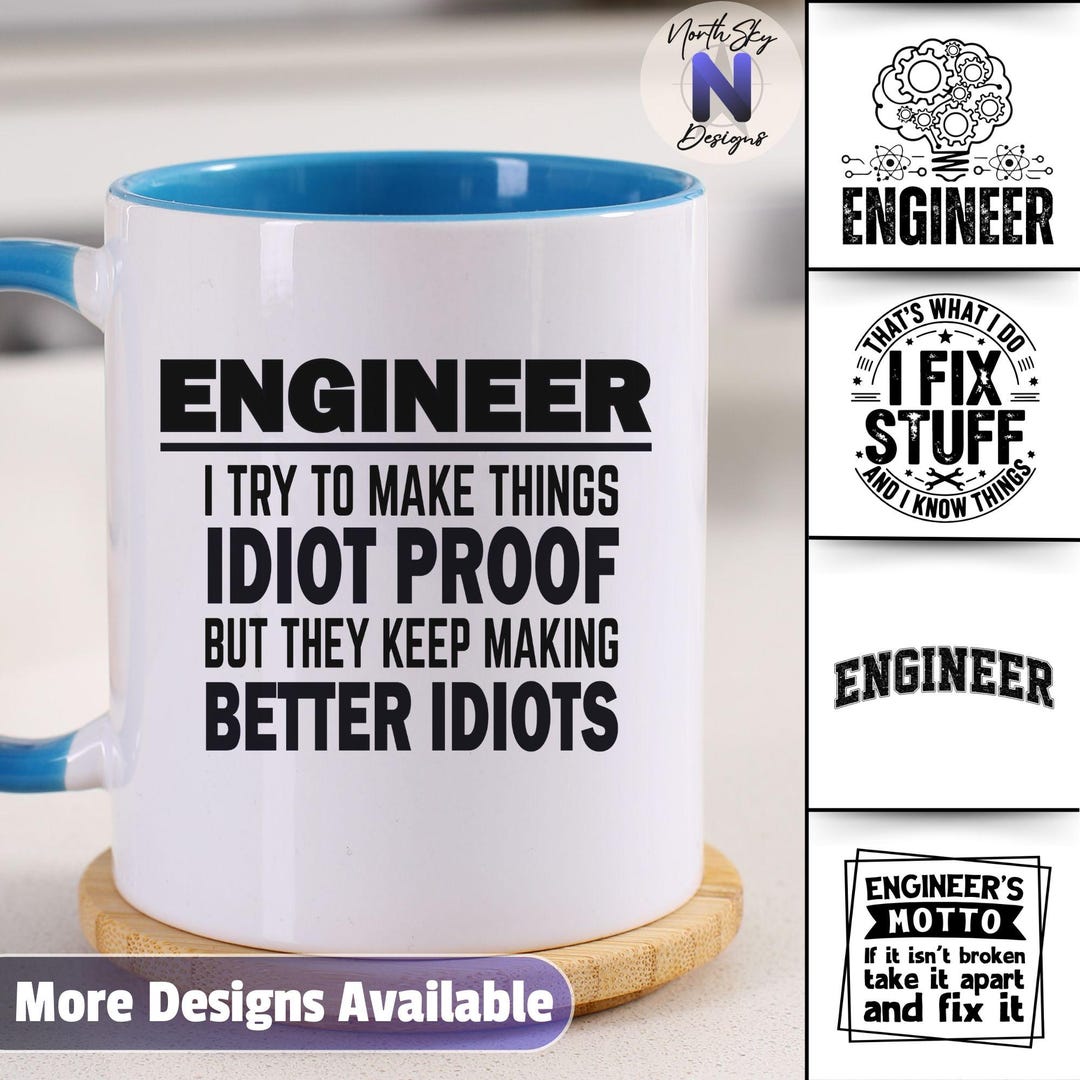 Engineer Idiot Proof Mug, Funny Engineering Coffee Cup for Office Desk ...