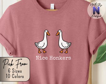 Nice Honkers Goose Shirt, Retro Funny Tee, Cute Bird Lover Top, Silly Gag Gift Shirt, Goose Apparel, Funny Mama Shirt For Fans, GH12