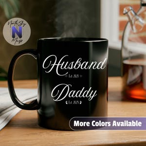 New Dad Gift, Personalized Year Mug, Established 2025, Custom Year Coffee Mug, Father’s Day Mug, First Father’s Day, Gift for Dad, FD11