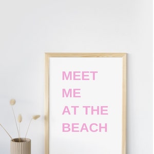 Meet Me At The Beach Print Trendy Coastal Art Pink Typography Poster Beach House Decor Ocean Wall Art Girly Print Digital Download 1 Print