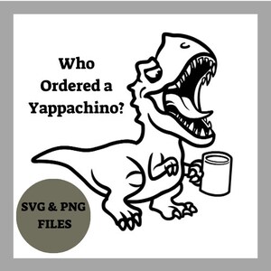 Who Ordered a Yappachino SVG & PNG| Trendy Y2k Meme | Certified Yapper