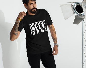Orange Lives MAGA - Camiseta premium de peso pesado para hombre