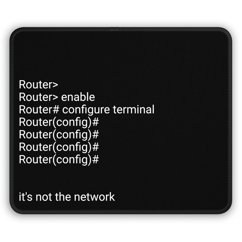 It's Not the Network Gaming Mouse Pad Gift for Network Engineers and