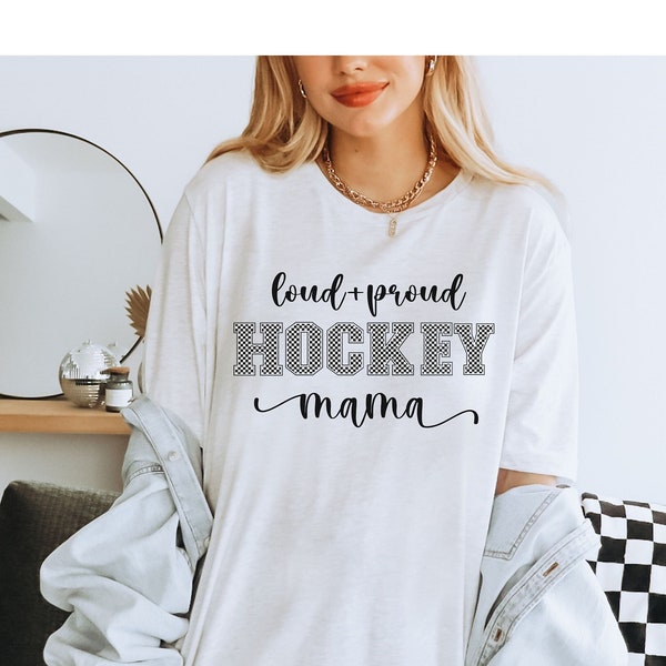 Loud and Proud Hockey Mama Tee || checkered black and white retro tshirt, hockey mom rink rat, loud and proud mom shirt casual tee loose