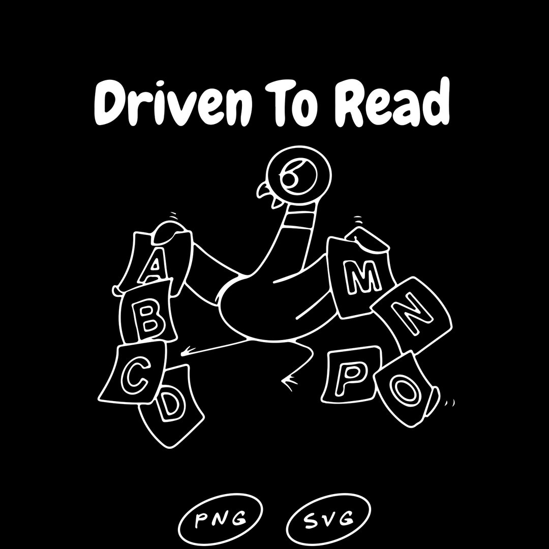 Driven to Read SVG PNG, Pigeon Library Reading Books SVG, Book Quote ...