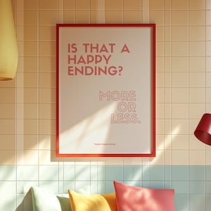Is That a Happy Ending? | Maybe Happy Ending Broadway Quote Lyrics Poster Inspired | Digital Download
